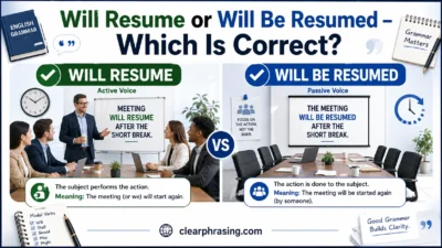 Will Resume or Will Be Resumed